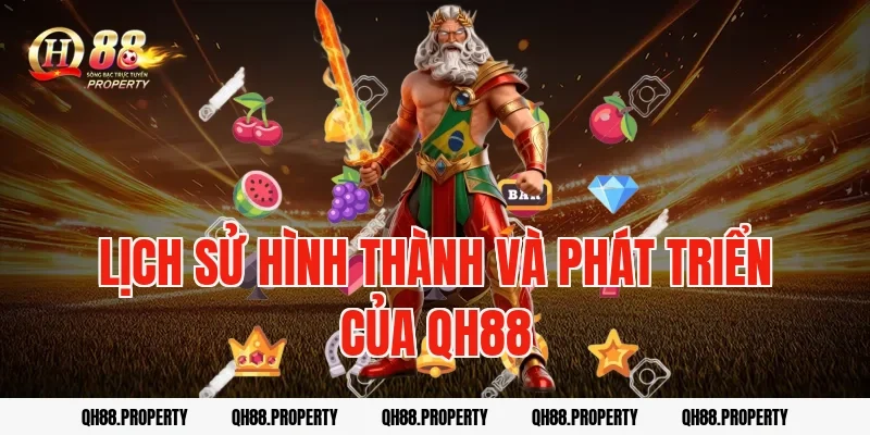 Lịch sử hình thành và phát triển của QH88